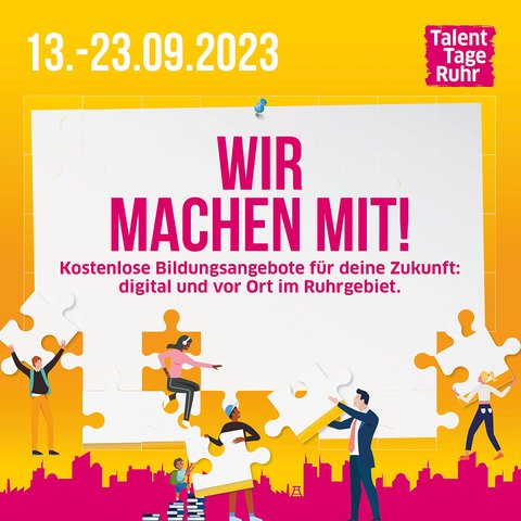 "Wir machen mit" bei den TalentTagen Ruhr 2023